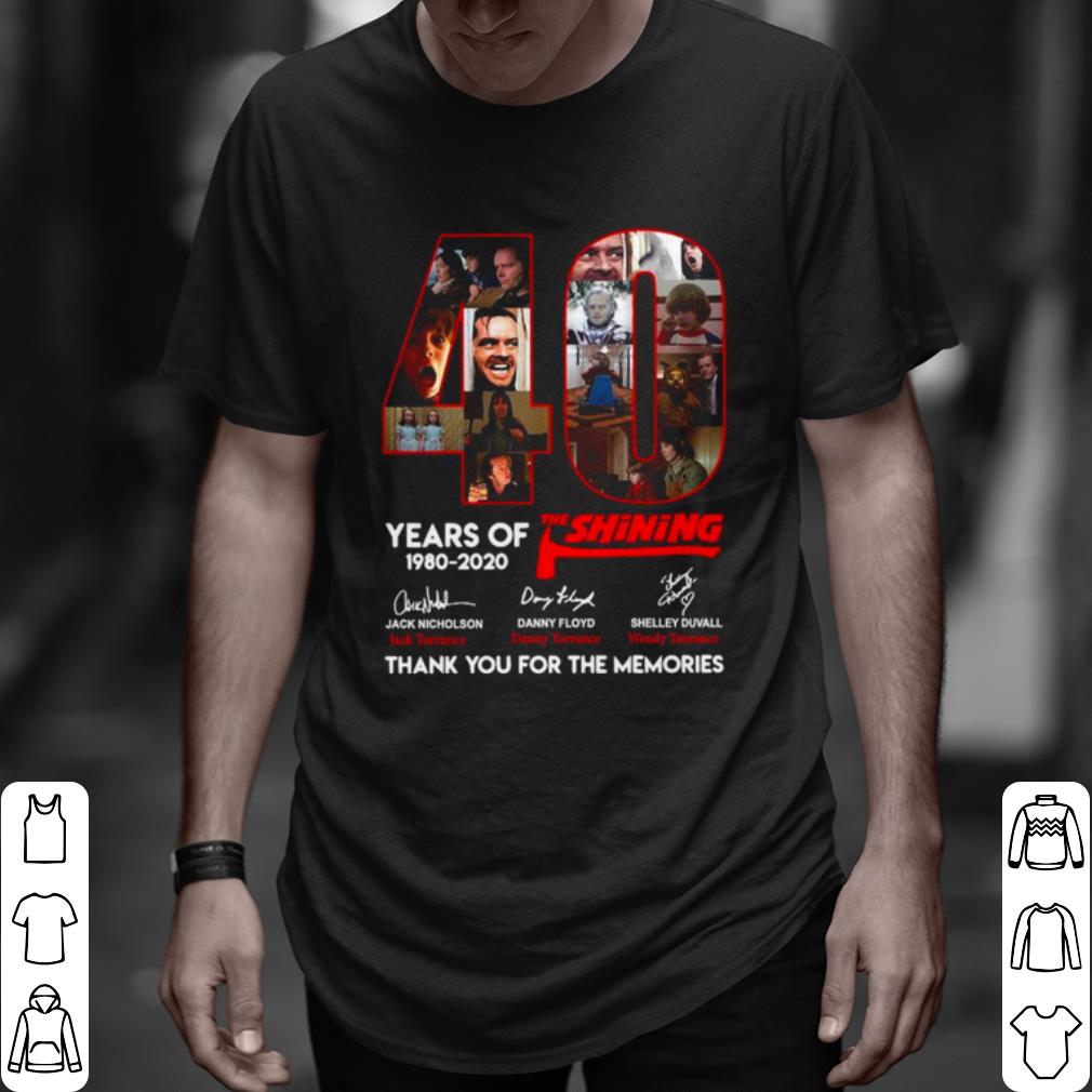 Awesome 40 Years Of The Shining Thank You For The Memories Signatures shirt 9