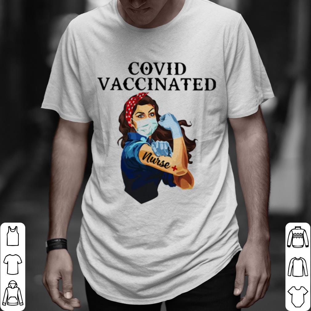 Cool Covid Vaccincated Nurse Plus Strong Girl shirt 7