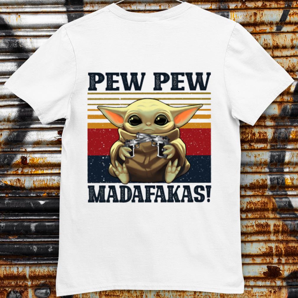 Premium The Baby Yoda Pew Pew Madafakas Vintage shirt 8
