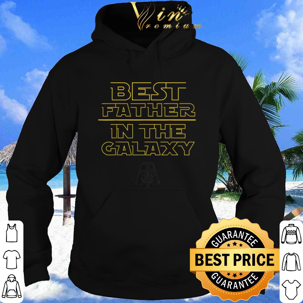 Best Star Wars Darth Vader Best Father Galaxy shirt