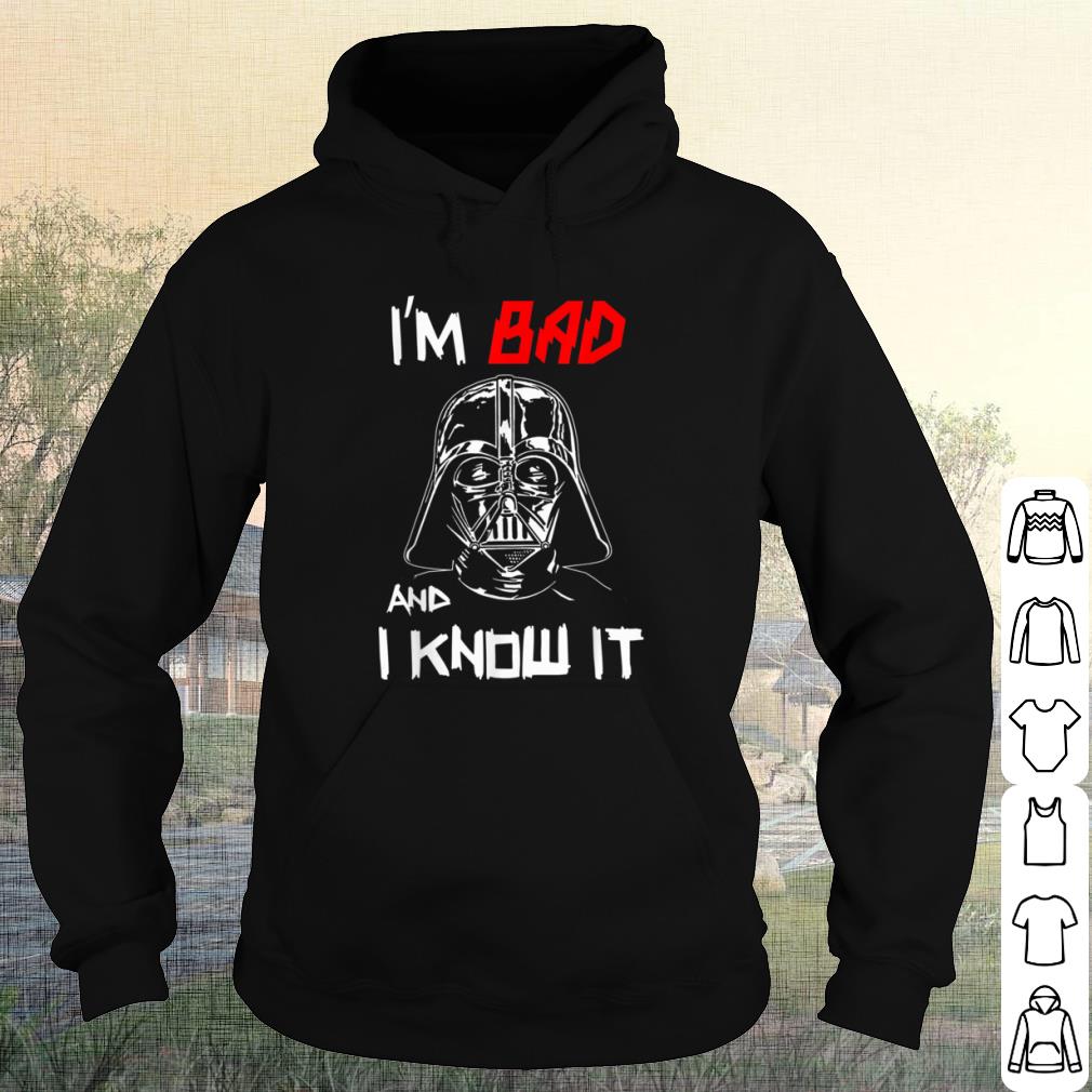 Cool Star Wars Darth Vader Bad and I Know It shirt