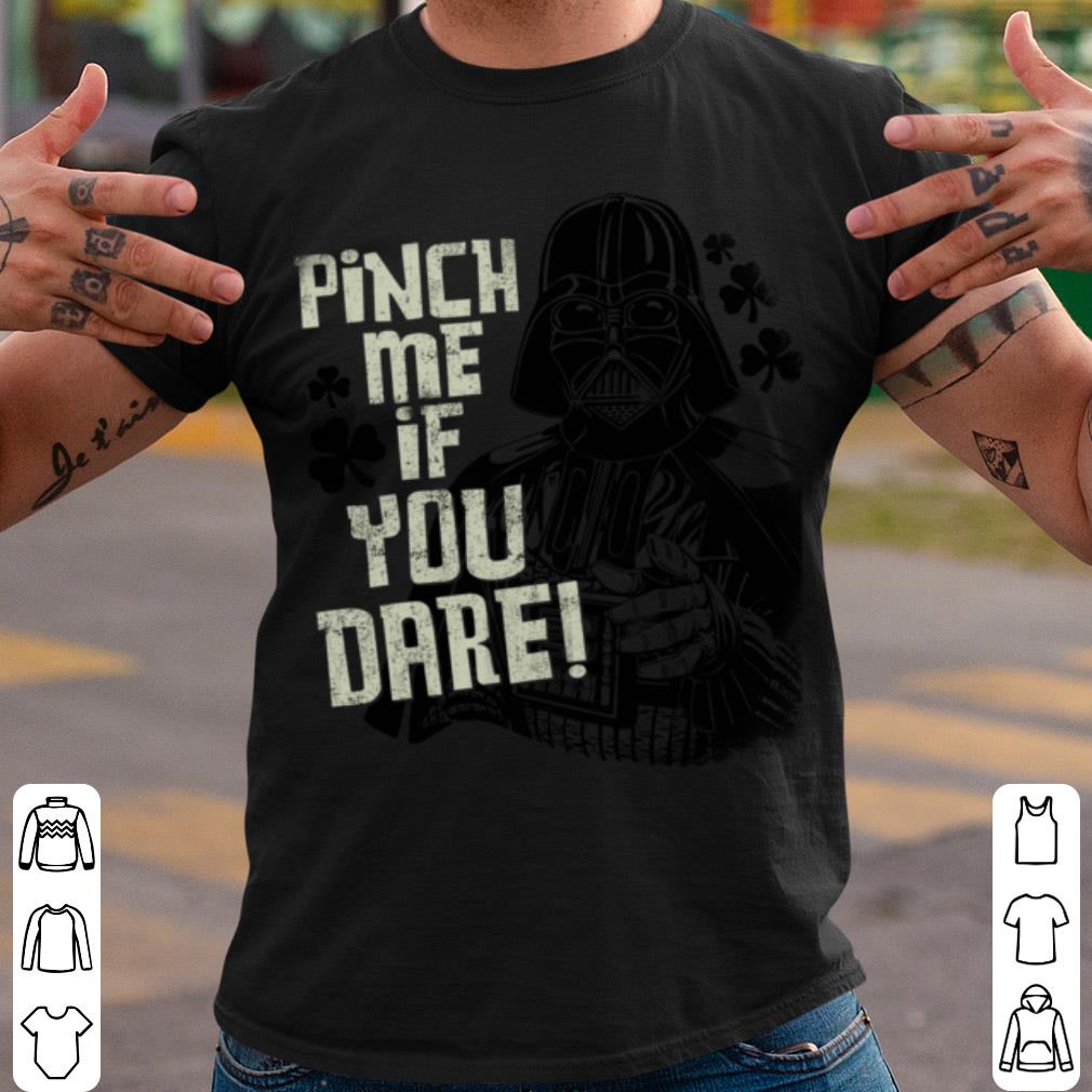 Official Star Wars Darth Vader Pinch Me If You Dare St. Patrick's Day shirt 9