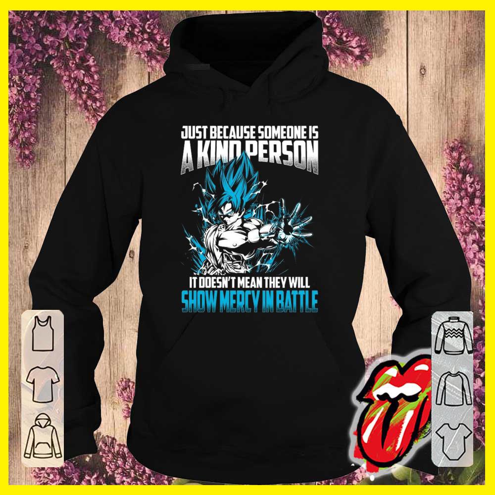 Premium Songoku Just Because Someone Is A kind Person Shirt