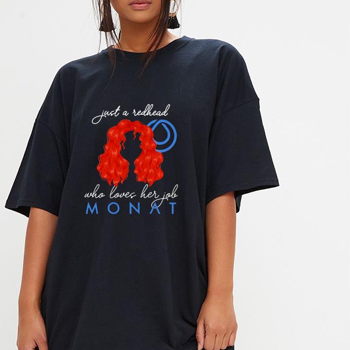 Just a redhead who loves her job monat Shirt hoodie, sweatshirt, longsleeve  tee