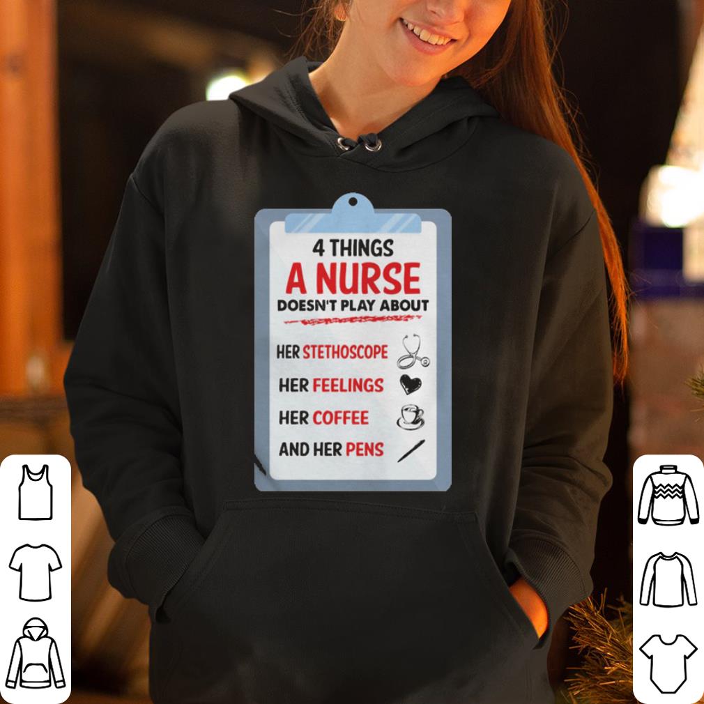 https://cdn.gifteeshirt.com/dianshirts/2019/04/4-things-a-Nurse-Doesn-t-Play-Funny-Gift-shirt_4.jpg