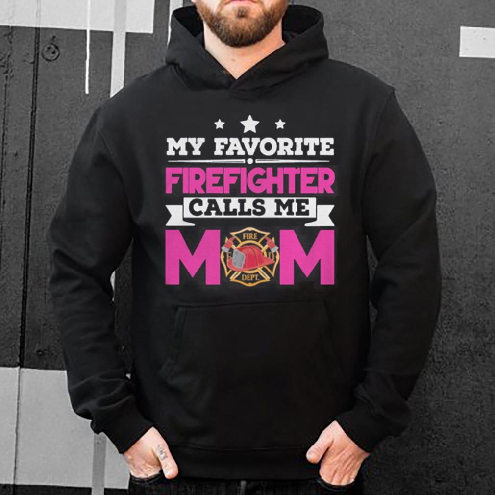 https://cdn.gifteeshirt.com/dianshirts/2019/04/My-Favorite-Firefighter-Calls-Me-Mom-Awesome-Gift-shirt_4.jpg