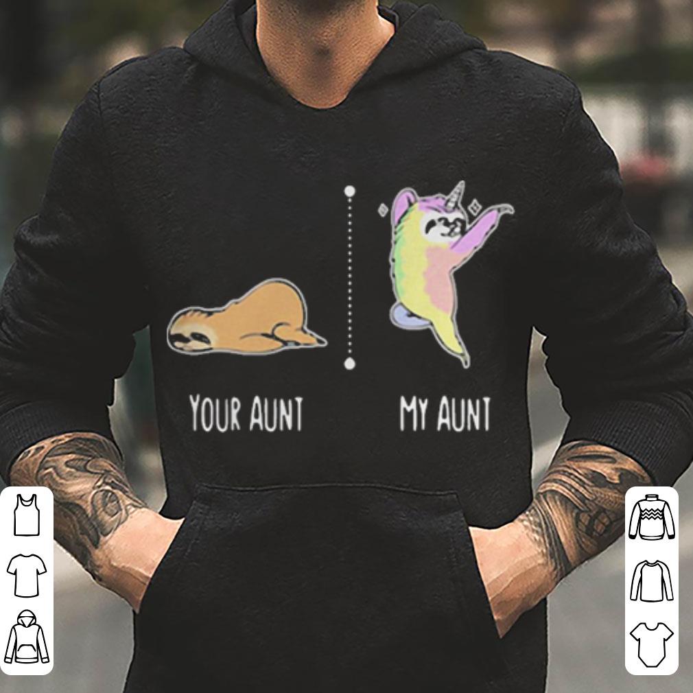 https://cdn.gifteeshirt.com/dianshirts/2019/04/Sloth-unicorn-your-aunt-my-aunt-shirt_4.jpg