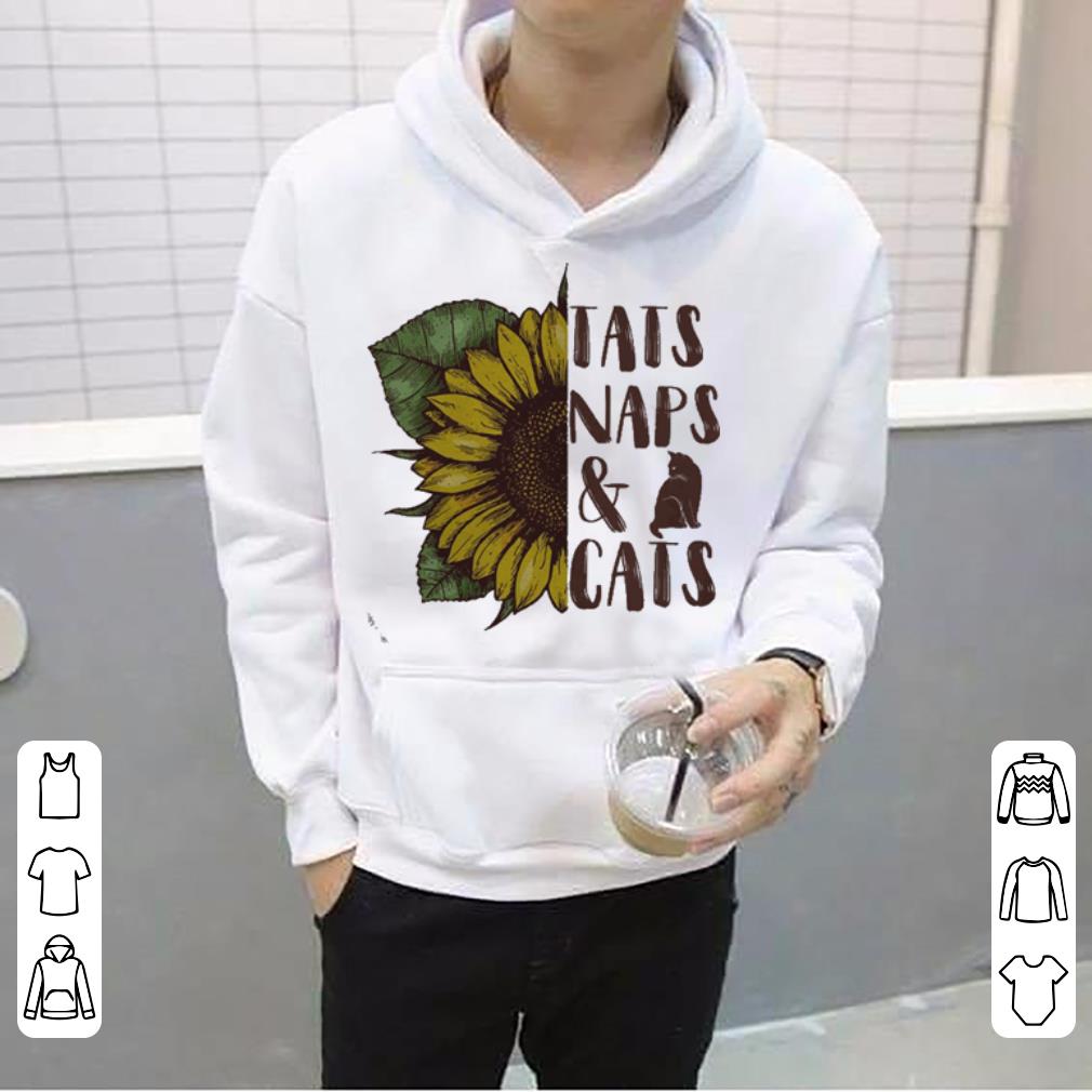 https://cdn.gifteeshirt.com/dianshirts/2019/04/Sunflower-Tats-Naps-And-Cats-shirt_4-1.jpg