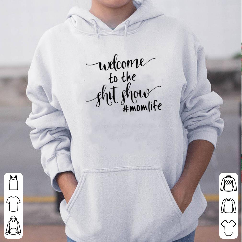 https://cdn.gifteeshirt.com/dianshirts/2019/04/Welcome-to-the-shit-show-momlife-shirt_4.jpg