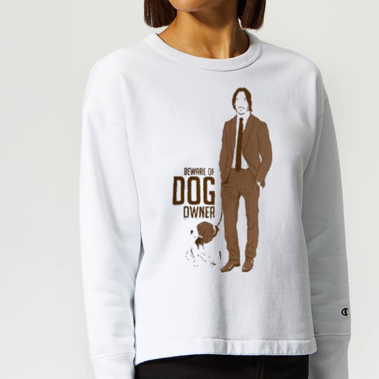 https://cdn.gifteeshirt.com/dianshirts/2019/05/Beware-Of-Dog-Owner-Join-Wick-shirt_4.jpg