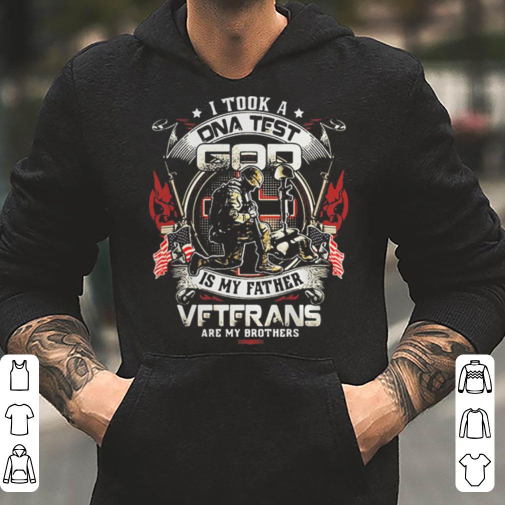 https://cdn.gifteeshirt.com/dianshirts/2019/05/I-Took-A-DNA-Test-God-Is-My-Father-Veterans-Are-My-Brothers-Kneeling-Veteran-shirt_4.jpg