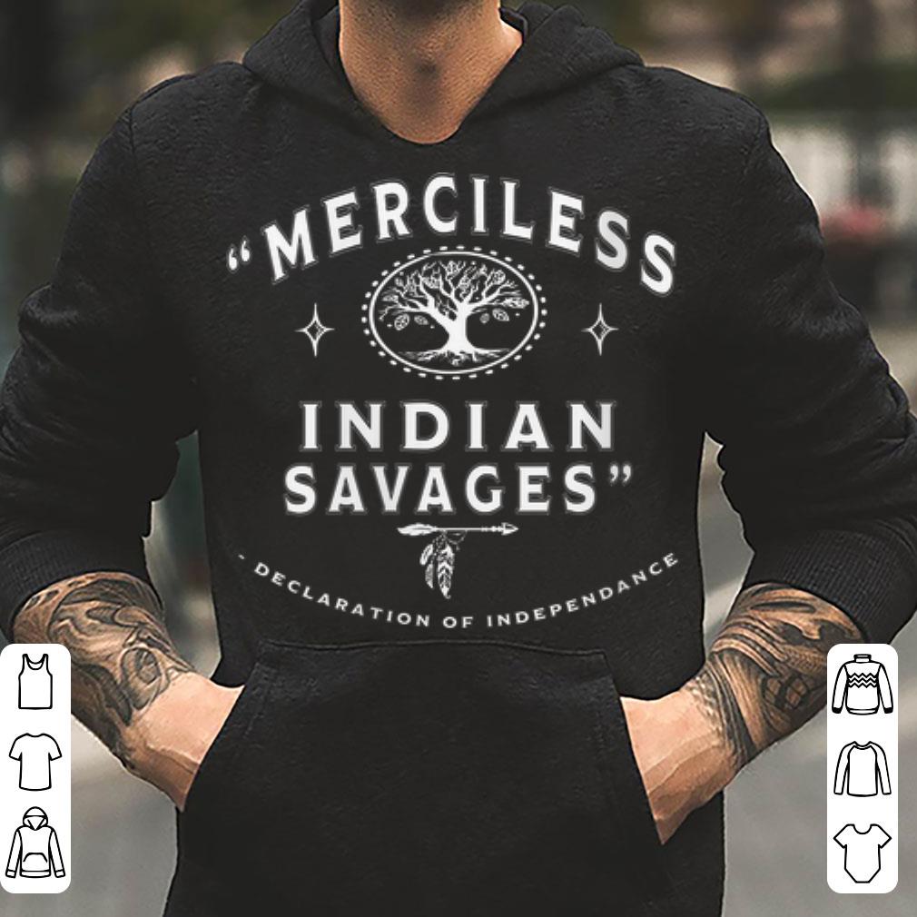 https://cdn.gifteeshirt.com/dianshirts/2019/05/Merciless-Indian-Savages-Declaration-Of-Independence-shirt_4.jpg