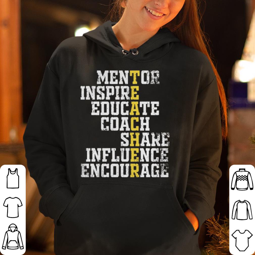 https://cdn.gifteeshirt.com/dianshirts/2019/05/Teacher-Mentor-Inspire-Educate-Coach-Share-Influence-Encourage-shirt_4.jpg