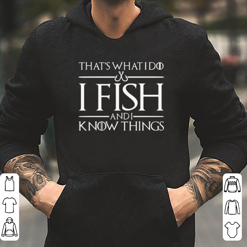 https://cdn.gifteeshirt.com/dianshirts/2019/05/That-s-what-I-do-I-fish-and-I-know-things-shirt_4.jpg
