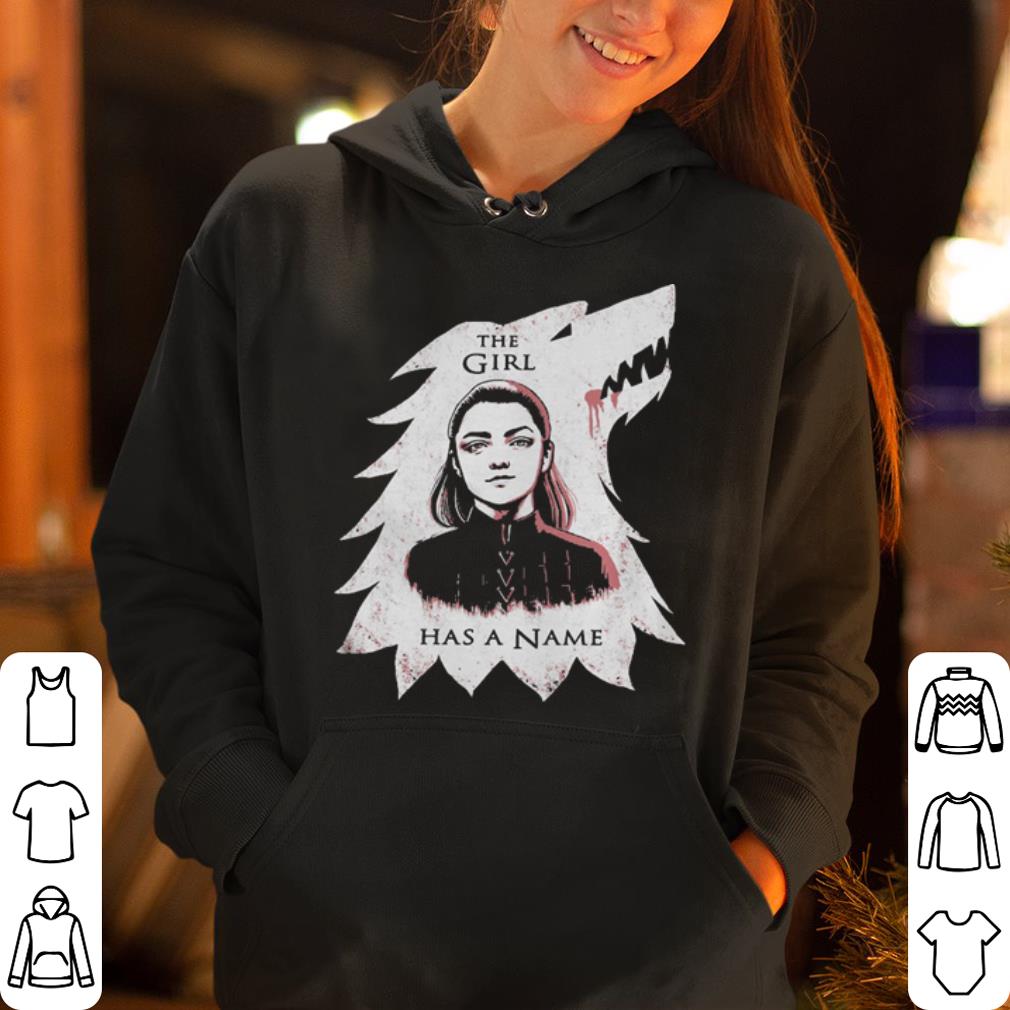 https://cdn.gifteeshirt.com/dianshirts/2019/05/The-girl-has-a-name-Arya-Stark-Game-of-Thrones-shirt_4.jpg