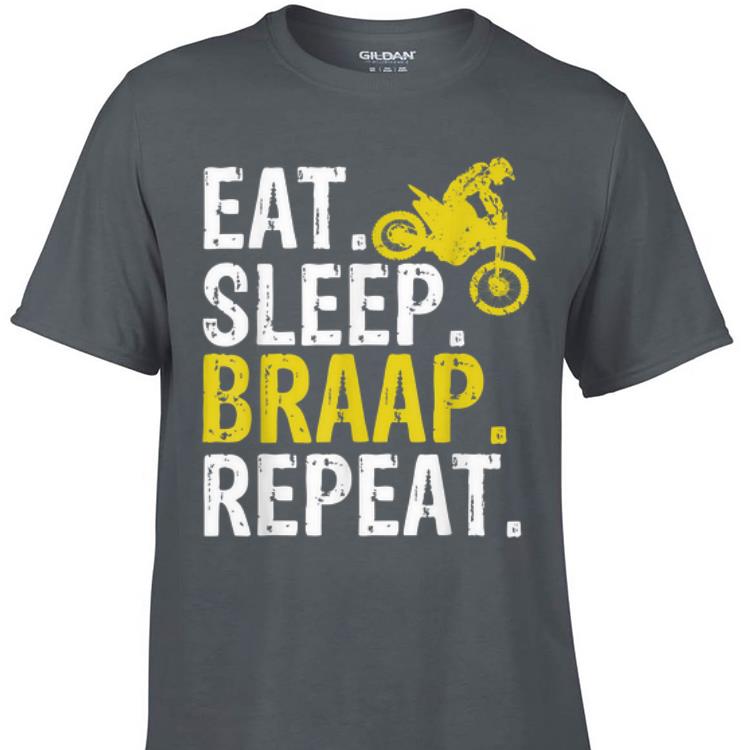 Awesome Eat Sleep Braap Repea Dirt Bike shirt