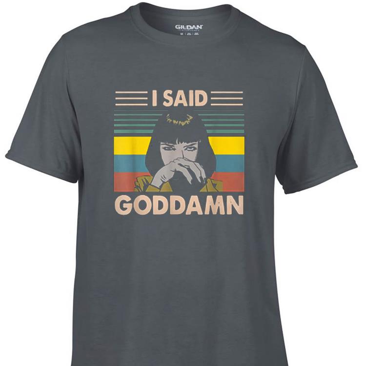 Awesome Pulp Fiction I Said God Damn Vintage shirt