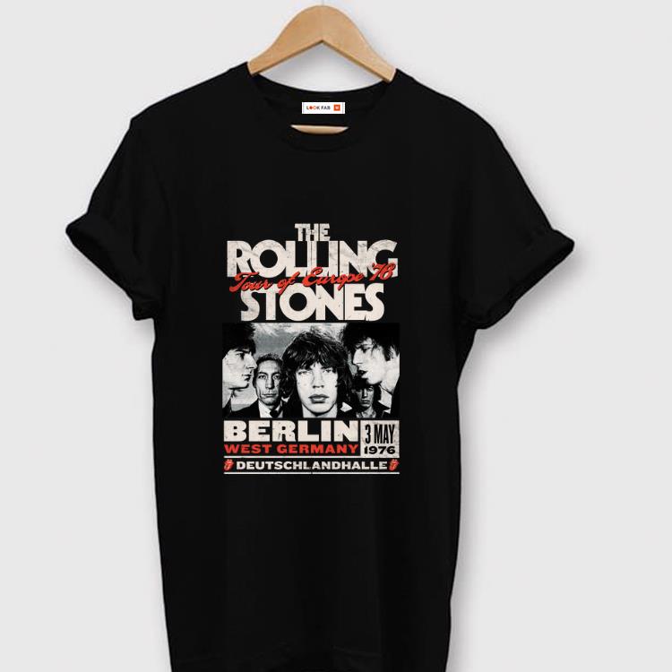 Awesome The Rolling Stones Tour Of Europe 76 Berlin shirt