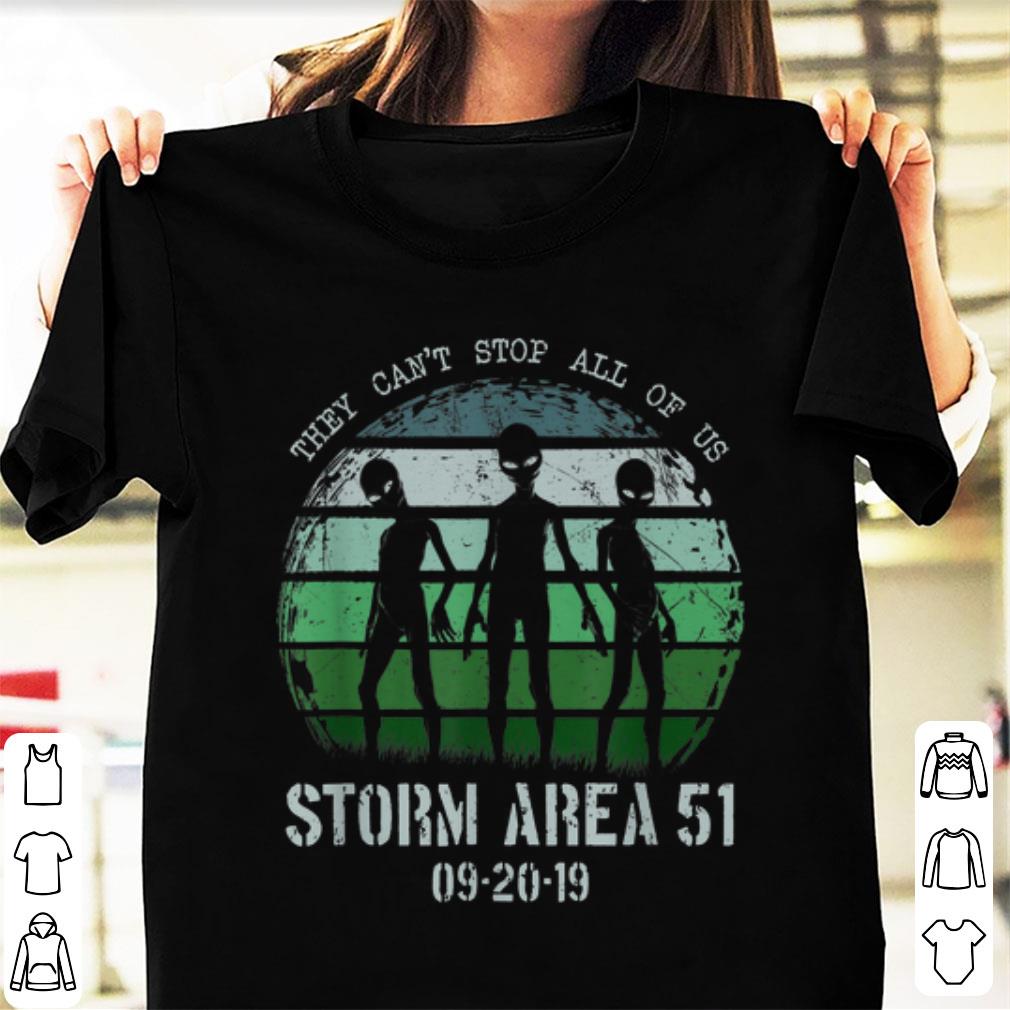 Awesome They Can't Stop All Of Us Storm Area 51 Alien shirt