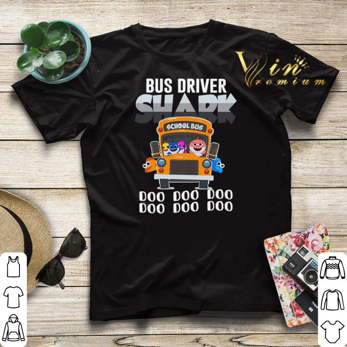 Bus Driver Shark Doo Doo Doo shirt sweater