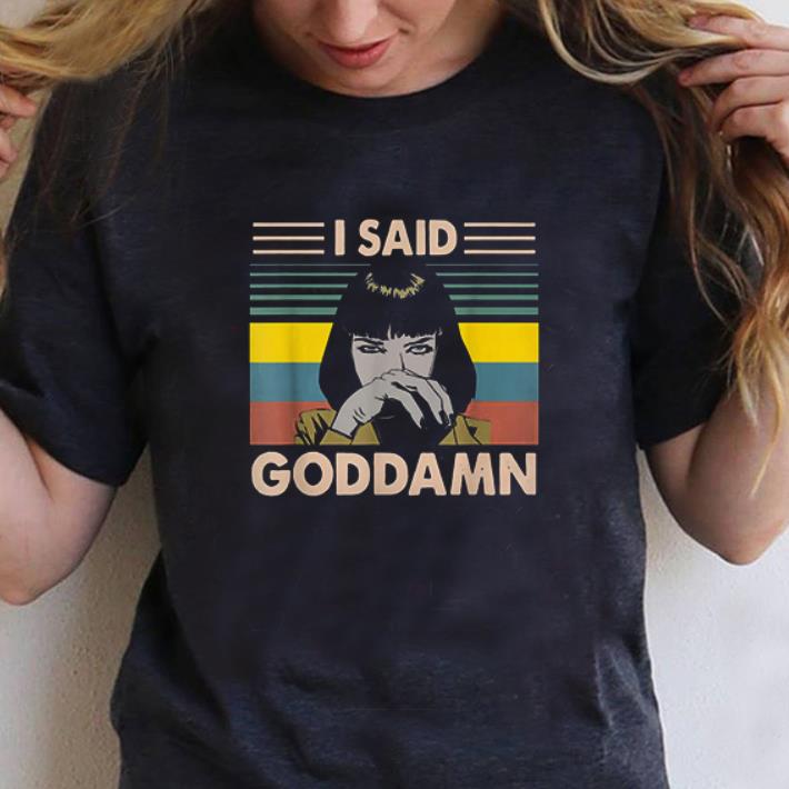 Hot Pulp Fiction I Said God Damn Vintage shirt