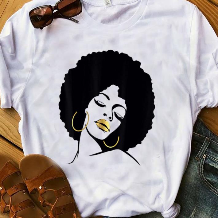 Nice Afro Diva Black Girl Magic Gold Lips shirt