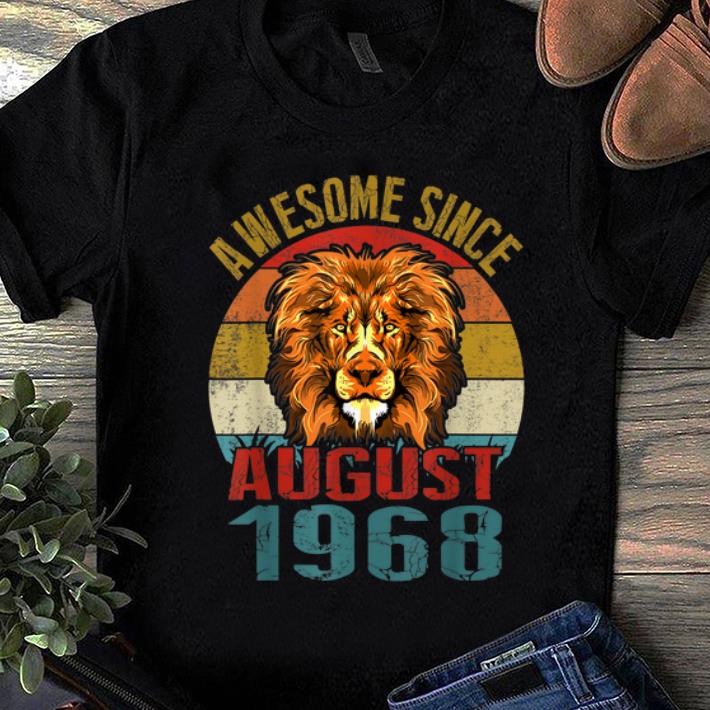 Nice Awesome Since August 1968 Lion Vintage shirt