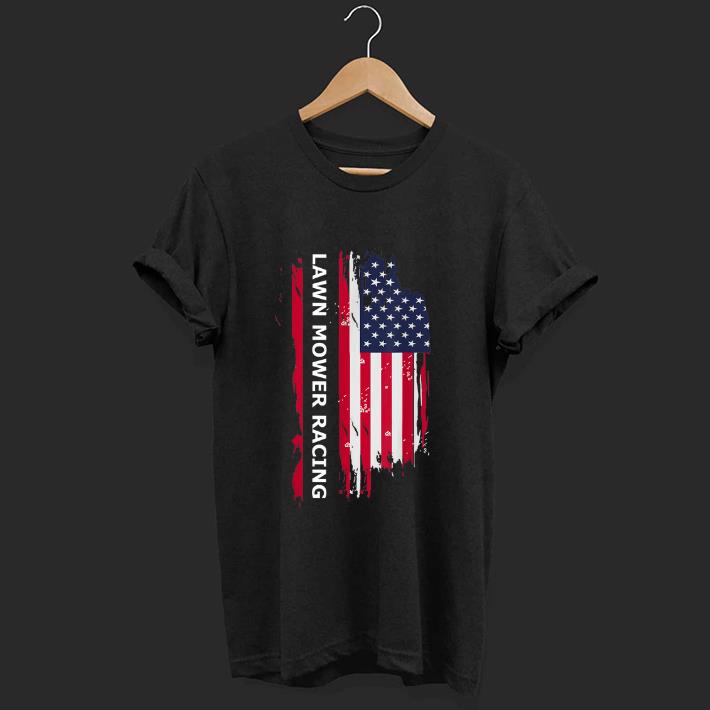 Nice Lawn Mower Racing American Flag shirt