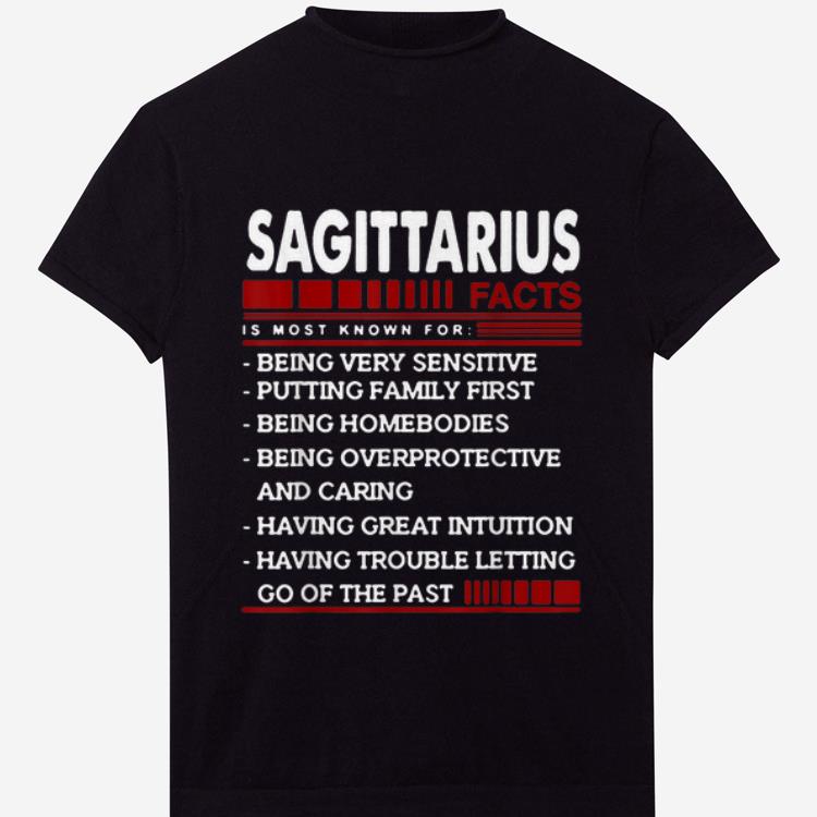 Nice Sagittarius Facts Is Most Known For Being Very Sensitive shirt