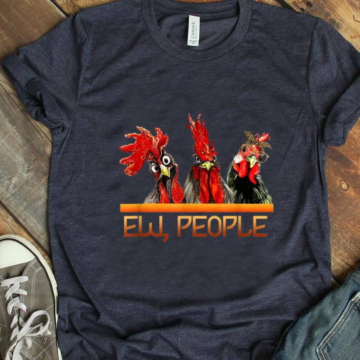 Nice ew people Three chicken shirt