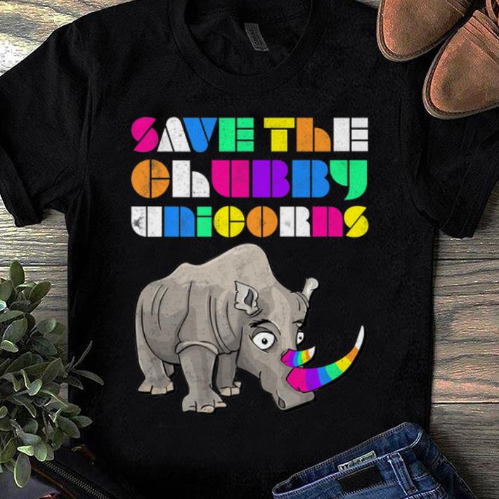 Official Save The Chubby Unicorns Rainbow shirt