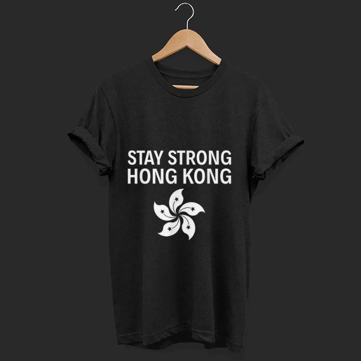 Official Stay Strong Hong Kong shirt