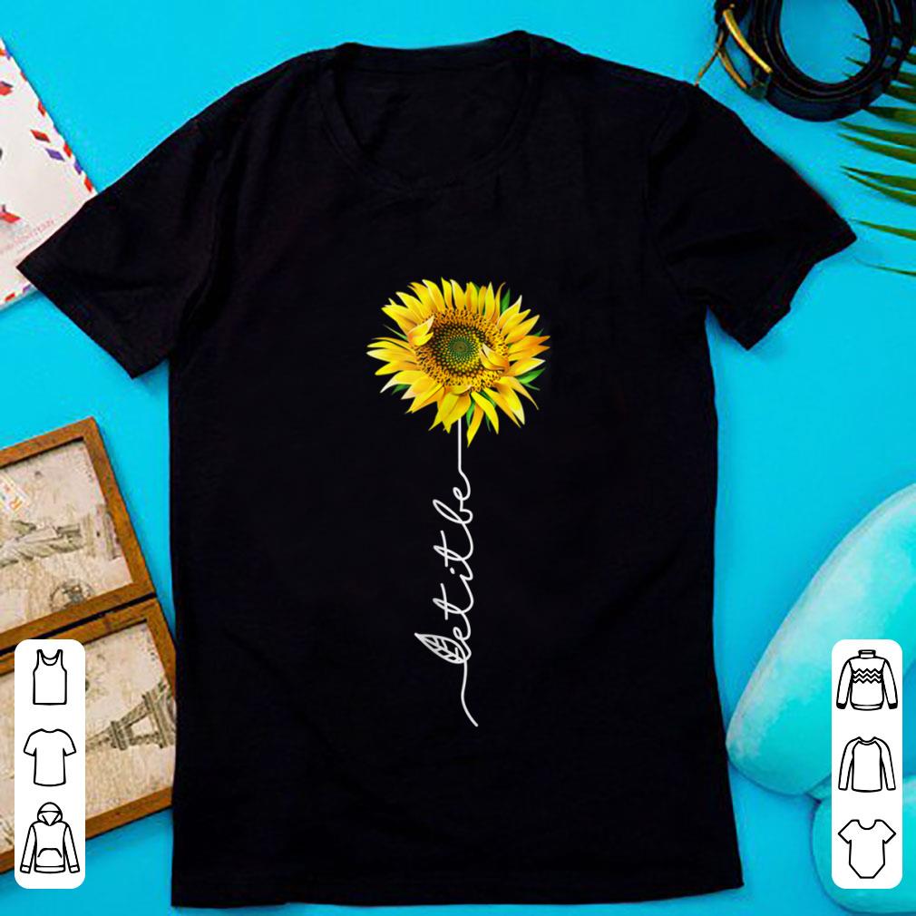 Original Let It Be Sunflower shirt