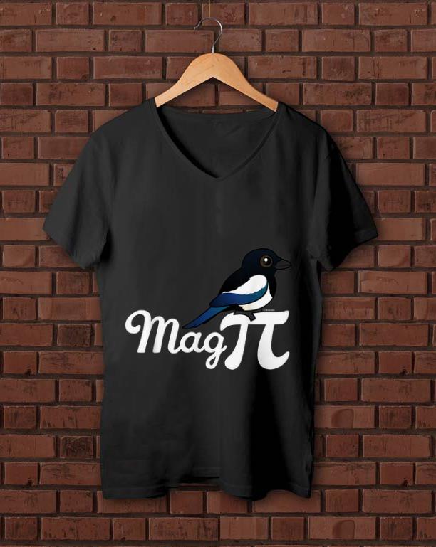 Original Magpie Mag PI Bird Plus Mathematical Constant shirt