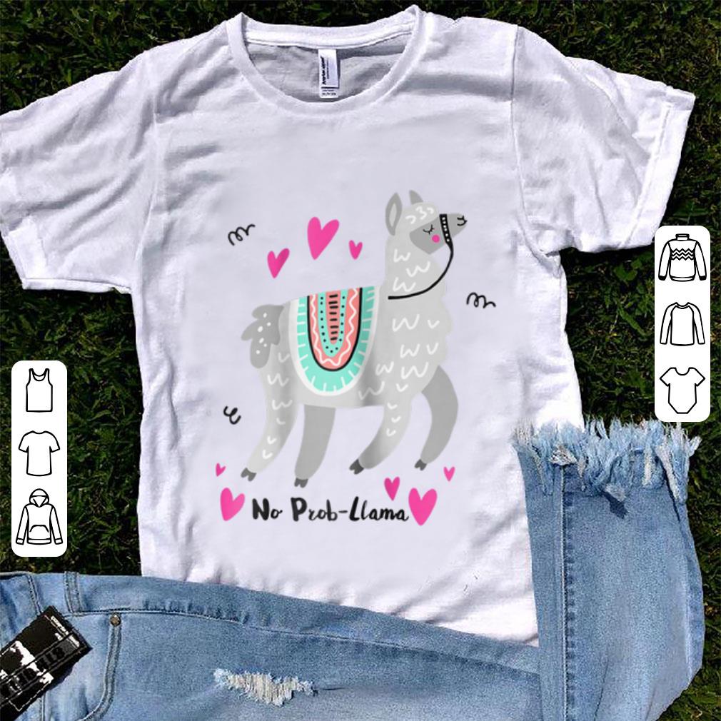 Original No Prob Llama Alpaca shirt