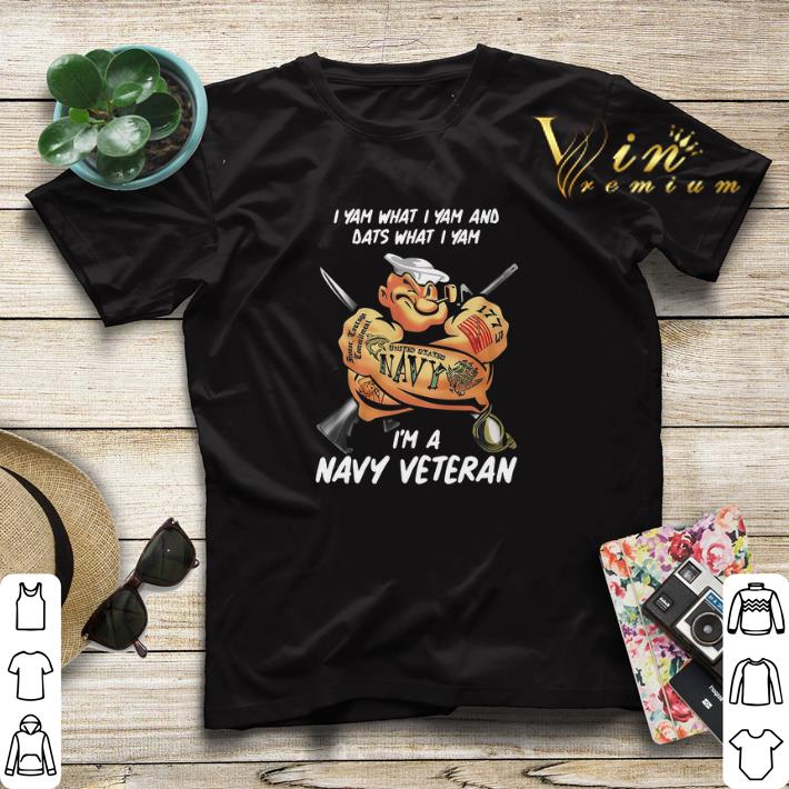 Popeye I yam what i yam and dats what i yam i'm a navy veteran shirt sweater