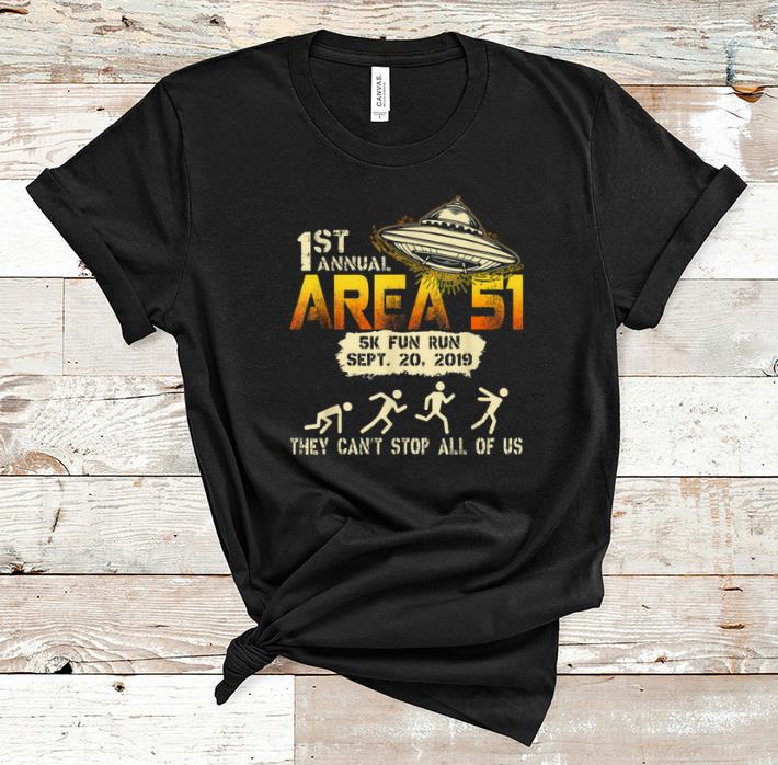 Top 1st Annual Storm Area 51 5k Fun Run Ufo - Sept. 20, 2019 shirt