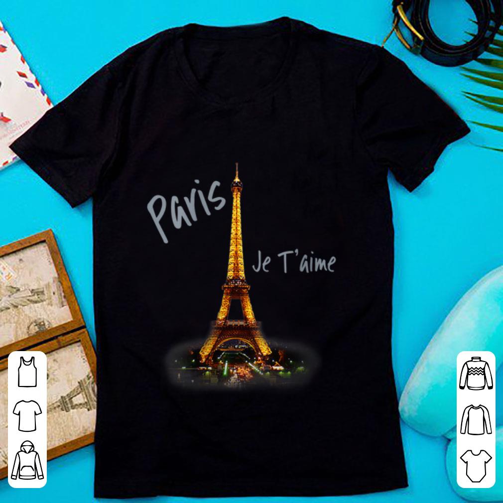 Top Eiffel Tower Paris Je T'aime I Love Paris France shirt