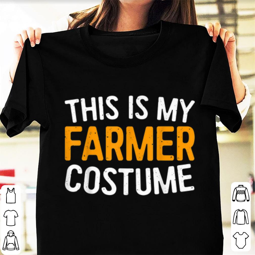Top This Is My Farmer Costume shirt