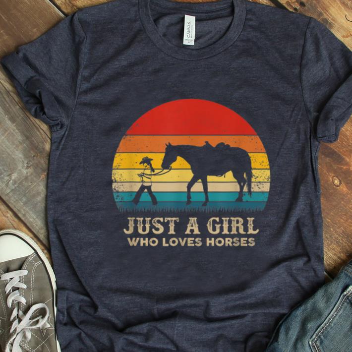Top Vintage Just A Girl Who Love Horses shirt