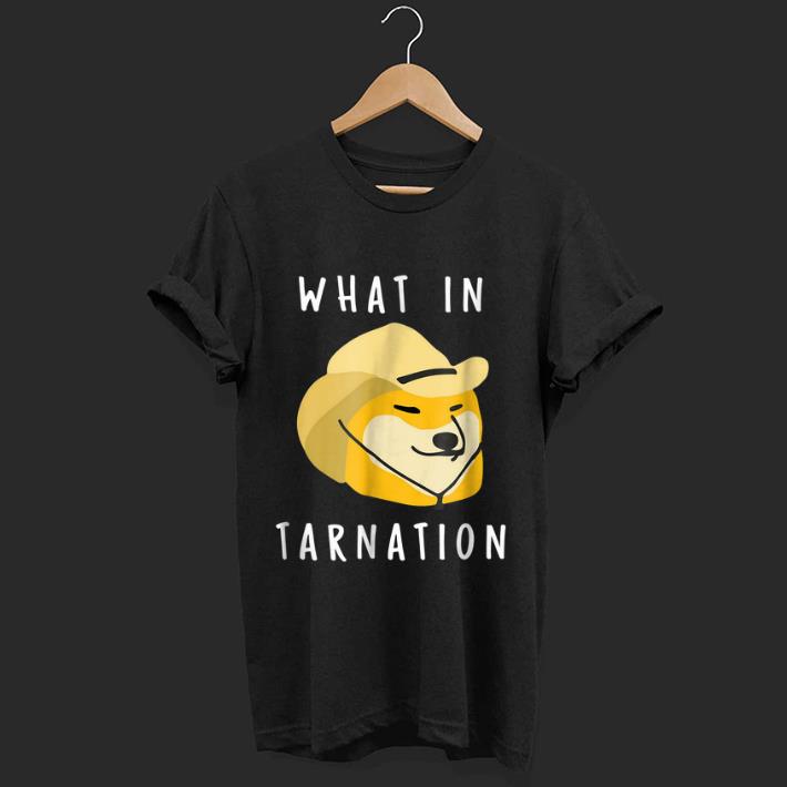 Top What In Tarnation shirt