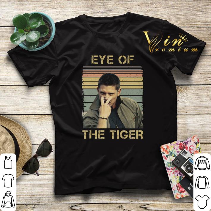 Eye Of The Tiger Dean Winchester Vintage shirt 1 Eye Of The Tiger Dean Winchester Vintage shirt