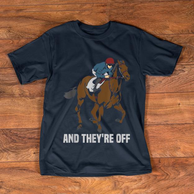 Official Horse Riding And They're Off shirt