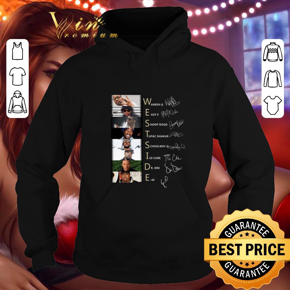 Cool West Coast Hip Hop West Side Warren G Eazy-E Snoop Dogg Tupac shirt