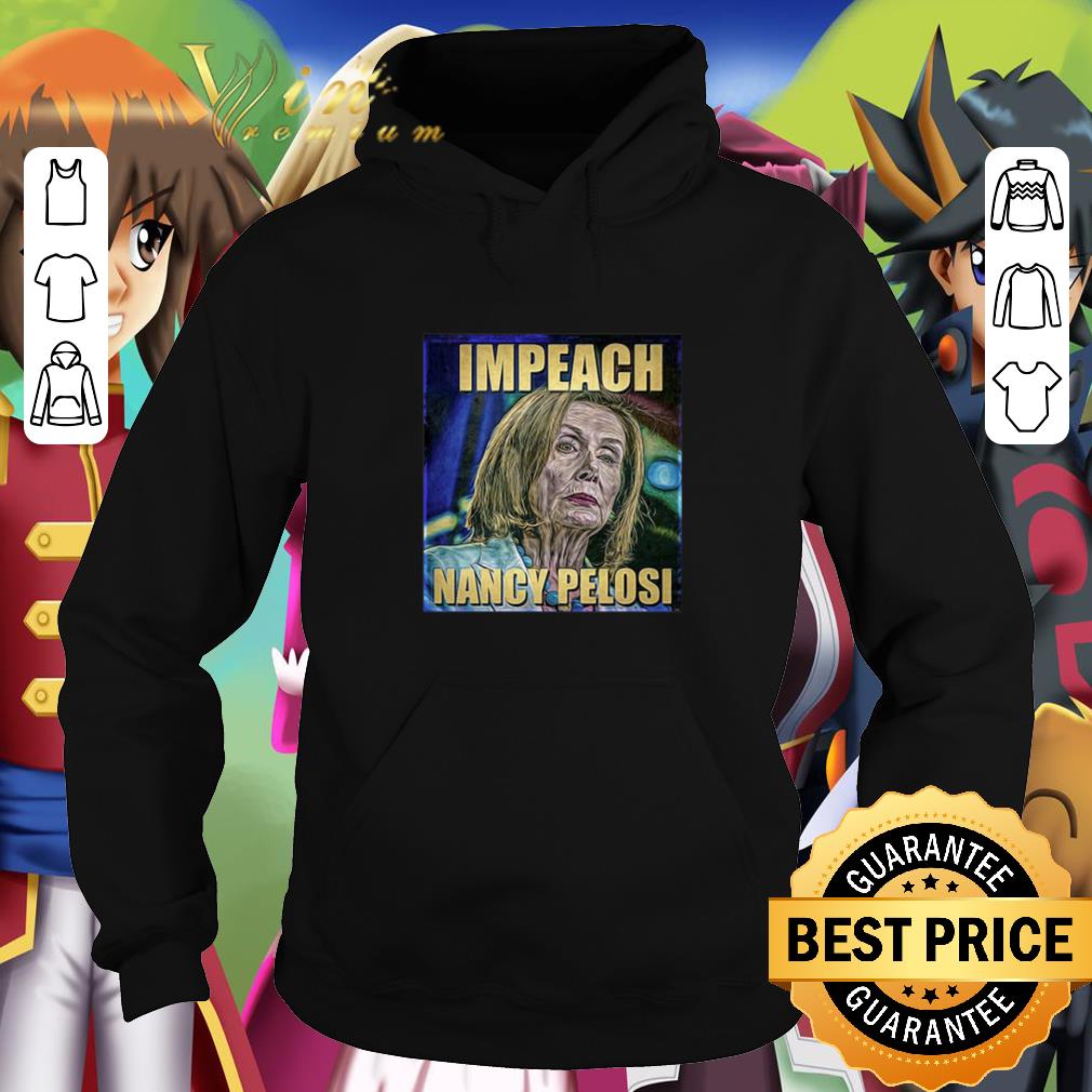 Top Trump Impeach Nancy Pelosi shirt