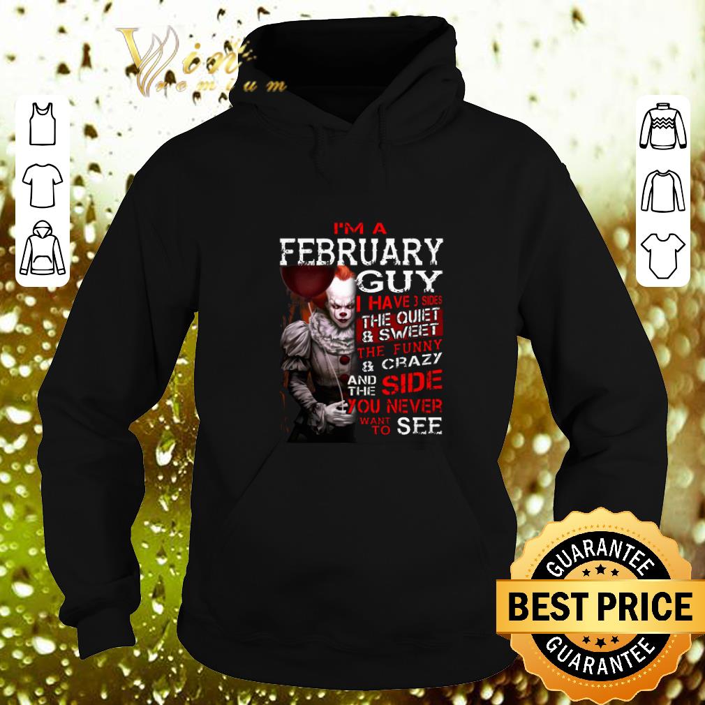 Cheap Pennywise i'm a february guy i have 3 sides the quiet & sweet shirt