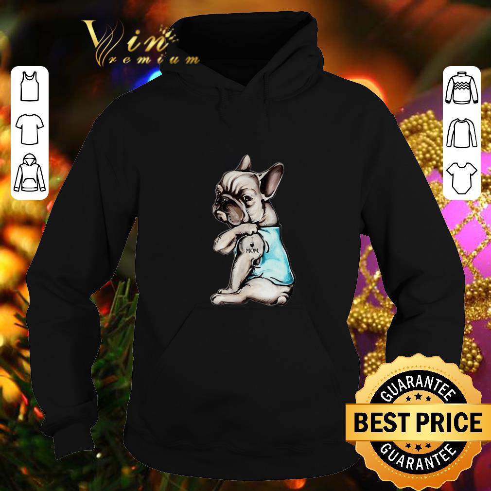 Premium French Bulldog strong i love mom shirt 1 Premium French Bulldog strong i love mom shirt