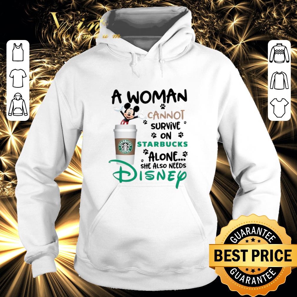 Premium Mickey a woman cannot survive on starbucks alone Disney shirt 1 Premium Mickey a woman cannot survive on starbucks alone Disney shirt