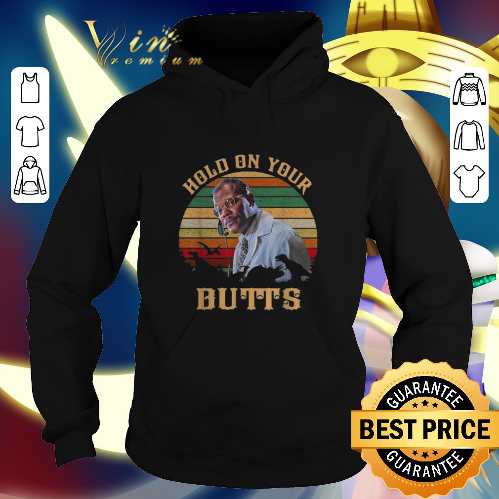 Premium Samuel L. Jackson Hold on your butts jurassic park vintage shirt 1 Premium Samuel L. Jackson Hold on your butts jurassic park vintage shirt
