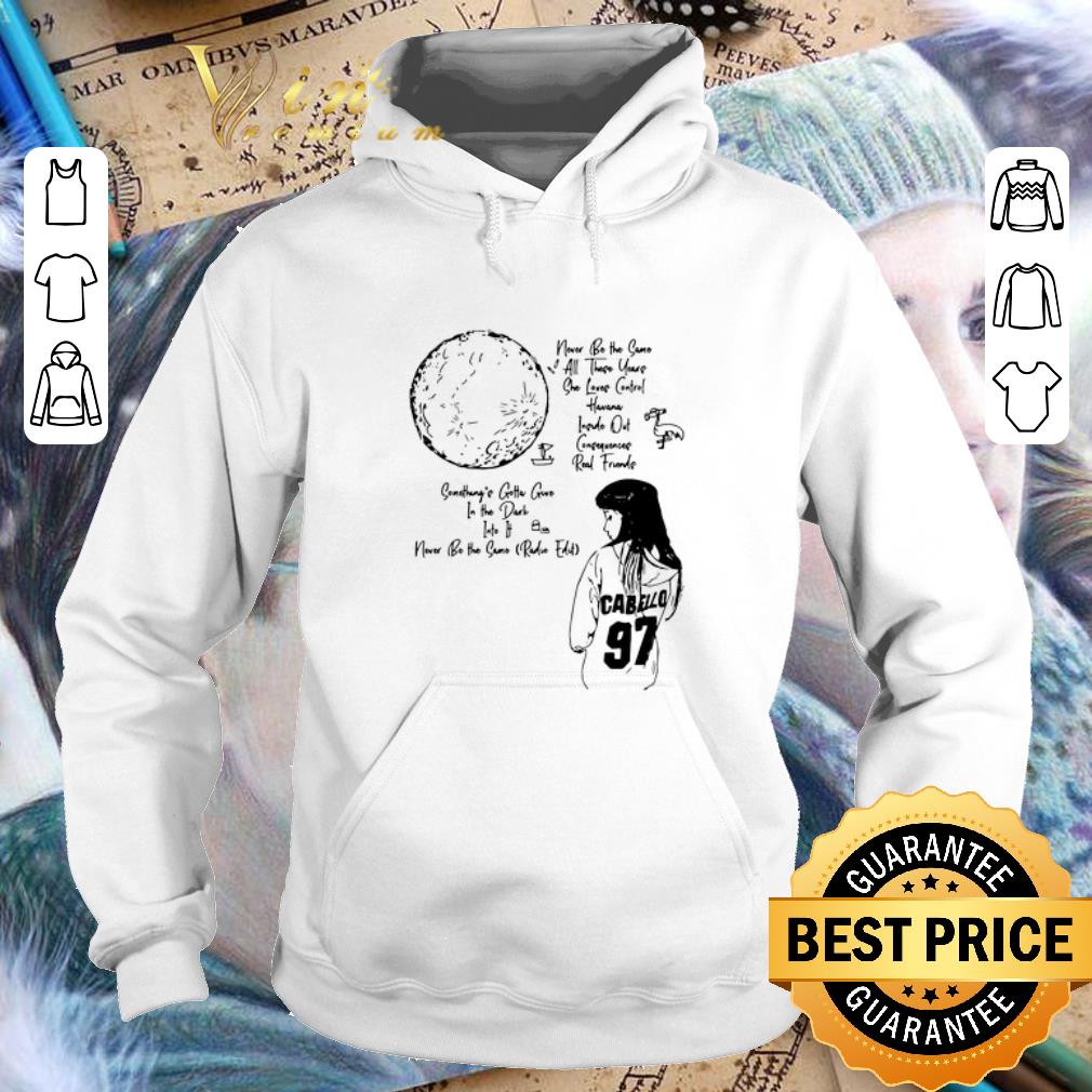 Cheap Camila Cabello Best Songs Never Be The Same Havana Inside Out shirt